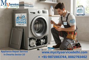 Appliance Repair Service in Dwarka Sector 10